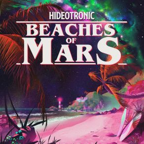 Download track Building Sand Castles Under The Stars Hideotronic