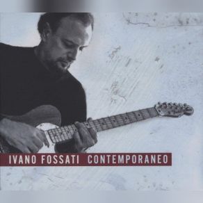 Download track Contemporaneo Ivano Fossati