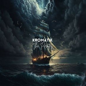 Download track The Pirates Kromatik