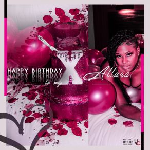 Download track Happy Birthday To My Ex Allura's World