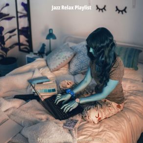 Download track Remarkable Remote Work Jazz Relax Playlist