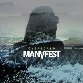 Download track Overboard (Remix) Manafest