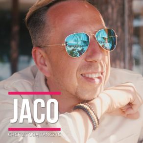 Download track Chcę Z Tobą Tańczyć (Romantic) Jaco