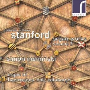 Download track 10 - Organ Sonata No. 1 In F Major, Op. 149- I. Allegro Charles Villiers Stanford