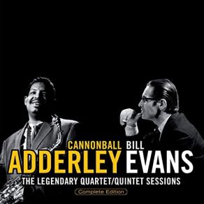 Download track Chocolate Shake (Bonus Track) Julian Cannonball Adderley, Cannonball Adderley Bill Evans