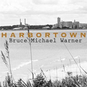 Download track Never Smarter Bruce Michael Warner