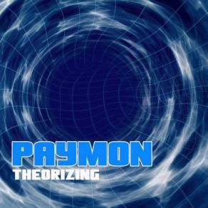 Download track Theorizing - I Paymon