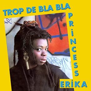 Download track Trop De Bla Bla (Tracas Version Remasterisée) Princess Erika