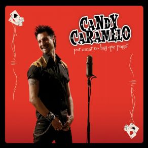 Download track Por Amar No Hay Que Pagar Candy Caramelo