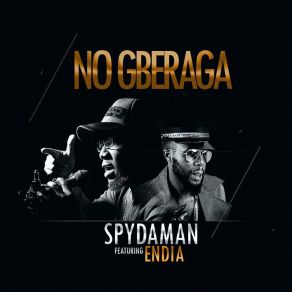 Download track No Gberaga Spydaman