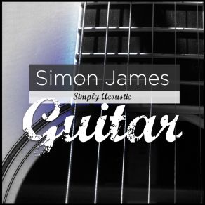 Download track If You're Not The One (As Made Famous By Daniel Beddingfield) Simon James