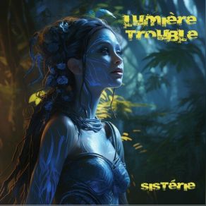 Download track Etreinte Lumière Trouble