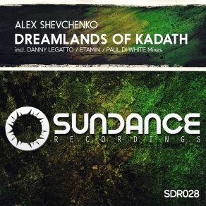 Download track Dreamlands Of Kadath (Original Mix) Alex Shevchenko