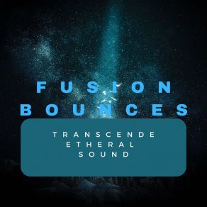 Download track Power And Precision Fusion Bounces