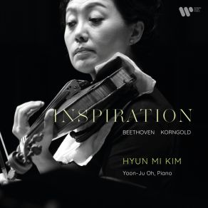 Download track Beethoven: Violin Sonata No. 6 In A Major, Op. 30-1 - II. Adagio Molto Espressivo Hyun Mi Kim