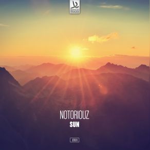 Download track Sun (Edit) Notoriouz