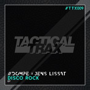 Download track Disco Rock (Original Mix) DompeJens Lissat