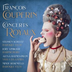 Download track Concerts Royaux, Quatrième Concert In E Minor VII. Forlane Stephen Schultz, Jory Vinikour, Mindy Rosenfeld, Alexa Haynes-Pilon