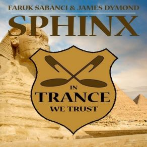 Download track Sphinx (Original Mix) Faruk Sabanci, James Dymond