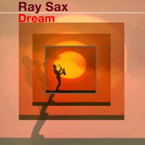 Download track Come Saprei Ray Sax