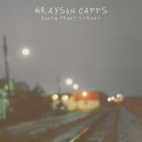 Download track May We Love Grayson Capps