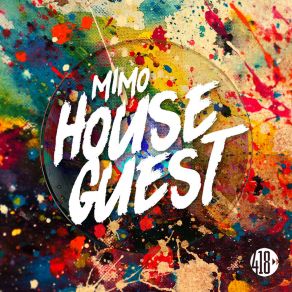 Download track House Guest (Extended Mix) Mimo