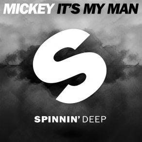 Download track Its My Man (Extended Mix) Mickey