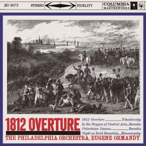 Download track 1812 Overture, Op. 49, TH 49 (2023 Remastered Version) Eugene Ormandy, Eugene Ormandy The Philadelphia Orchestra