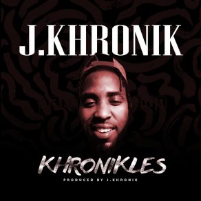 Download track Ntsako J. KhronikNtokozo