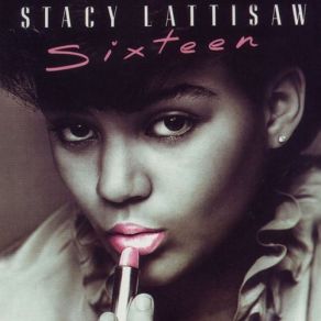 Download track The Ways Of Love Stacy Lattisaw