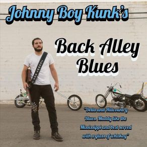 Download track Ain't From The Delta Johnny Boy Kunk