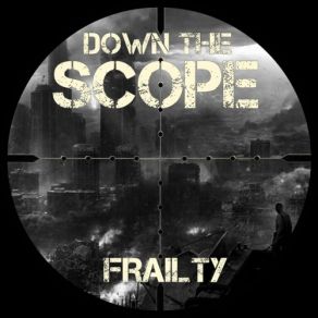 Download track Journey Of The Convicted Down The Scope