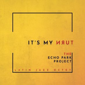 Download track Monktuneando The Echo Park Project