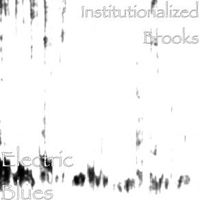 Download track Reminescence Institutionalized Brooks