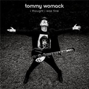 Download track It’s All About Me Tommy Womack