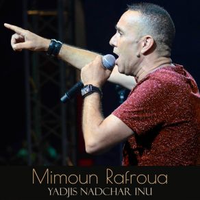 Download track Aghrib Mimoun Rafroua