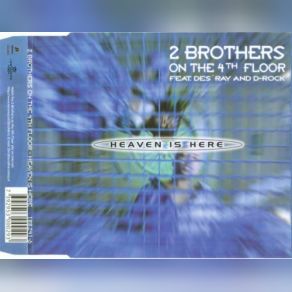 Download track Heaven Is Here CDM 2 Brothers On The 4Th FloorBrothers On The 4Th Floor