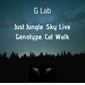 Download track Cat Walk Genotype, Just Jungle