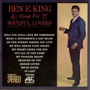 Download track My Heart Cries For You Ben E. King