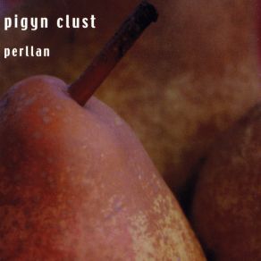 Download track Perllan / Ffarwel Phylip Ystwyth / Penillion Gan Pigyn Clust