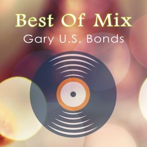 Download track A Woman Is Smarter (In Every Kinda Way) Gary U. S. Bonds