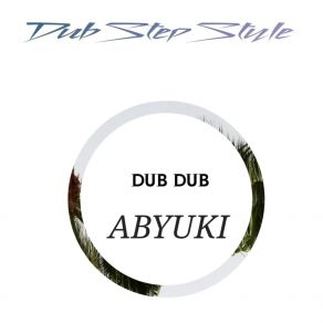 Download track One Step ABYUKI