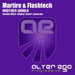 Download track Another World (Eleven. Five Remix) Martire, Flashtech