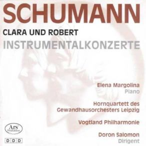 Download track Piano Concerto In A Minor, Op. 7: II. Romanze: Andante Non Troppo Con Grazia Robert Schumann, Gewandhausorchester Leipzig, Clara Schumann