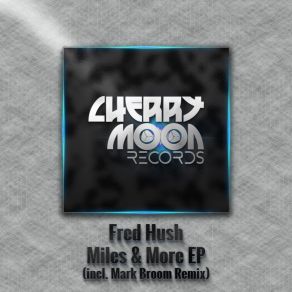 Download track Electribe (Original Mix) Fred Hush