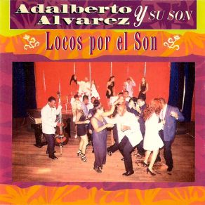 Download track Sones De Matamoros Adalberto Alvarez Y Su Son