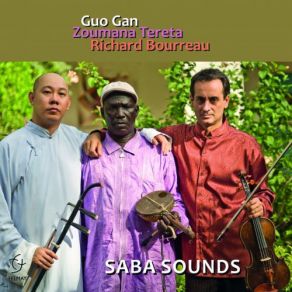 Download track Sinzani Fama Zoumana Tereta, Guo Gan, Richard Bourreau