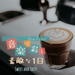 Download track A Cup Of Coffee And A Lot Of Jazz Blue Forest