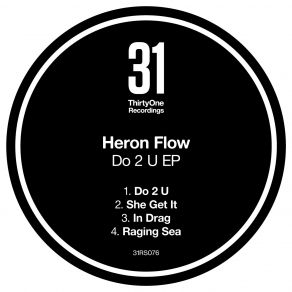 Download track Do 2 U Heron Flow