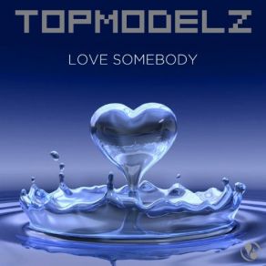 Download track Something About You (Sample Rippers Remix) Topmodelz